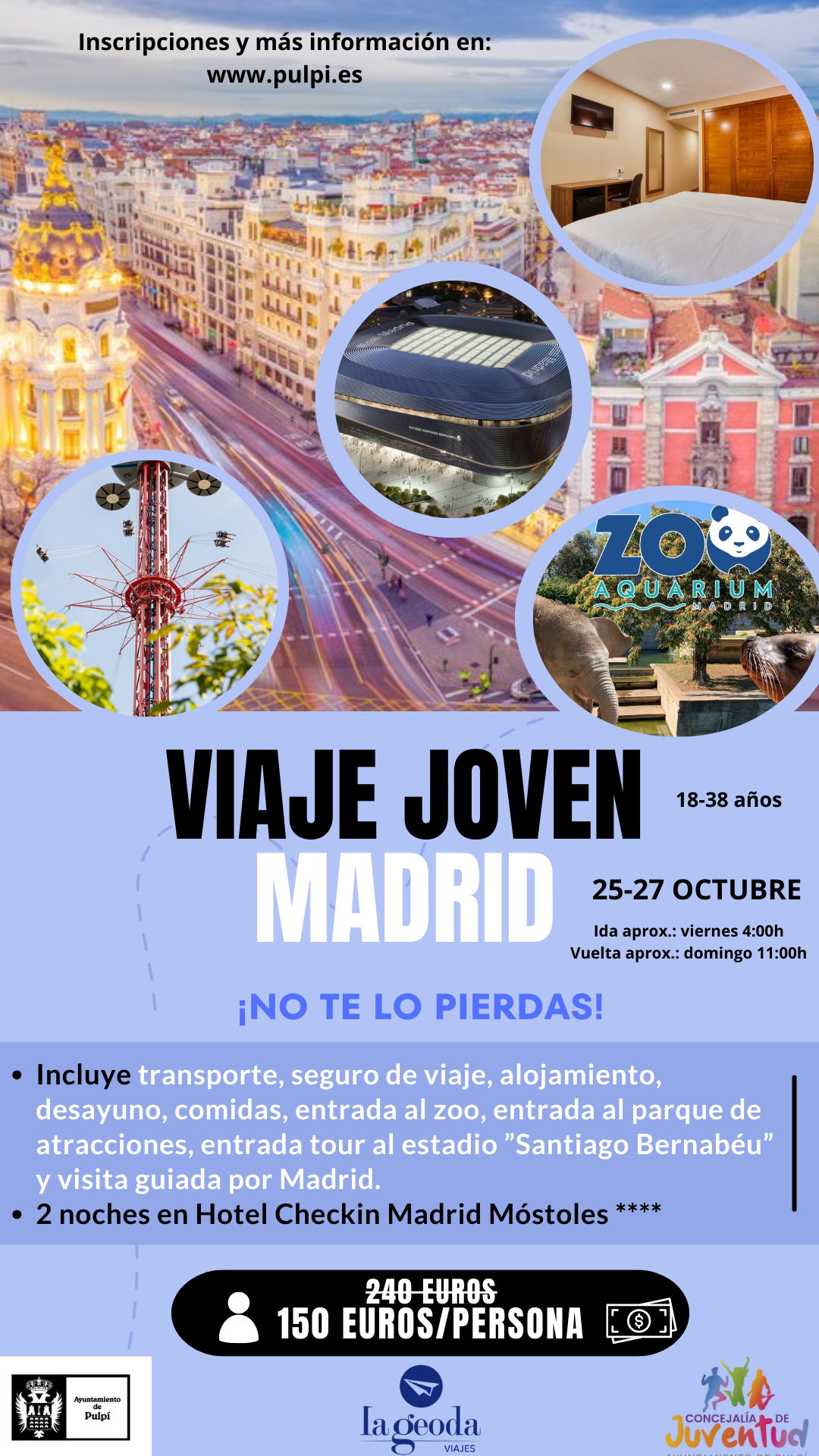 VIAJE JOVEN - MADRID- DEL 25 AL 27 OCTUBRE 2024